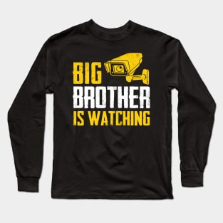 Big Brother Is Watching Long Sleeve T-Shirt